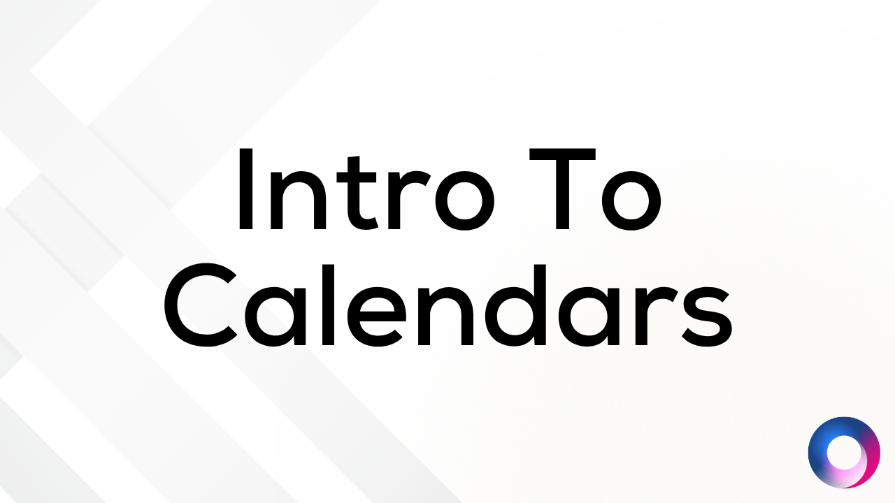 Intro to Calendar